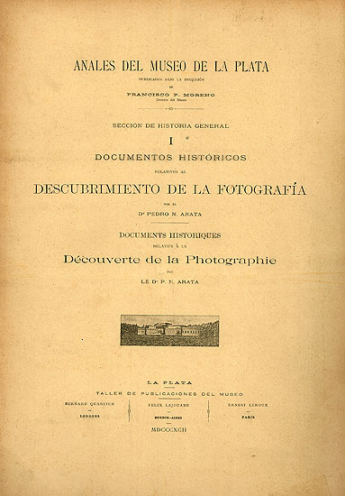 Dr. Pedro N. Arata - Documentos Historicos Relativos al Descubrimiento de la Fotografia